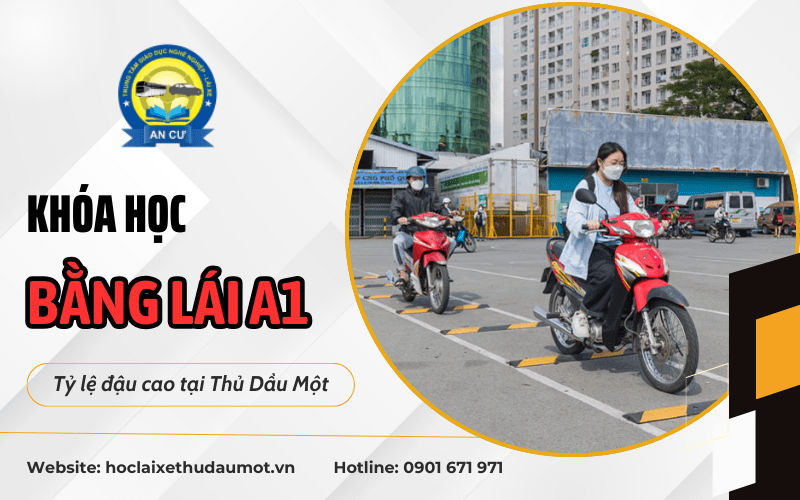 khóa học bằng lái xe máy A1 Thủ Dầu Một