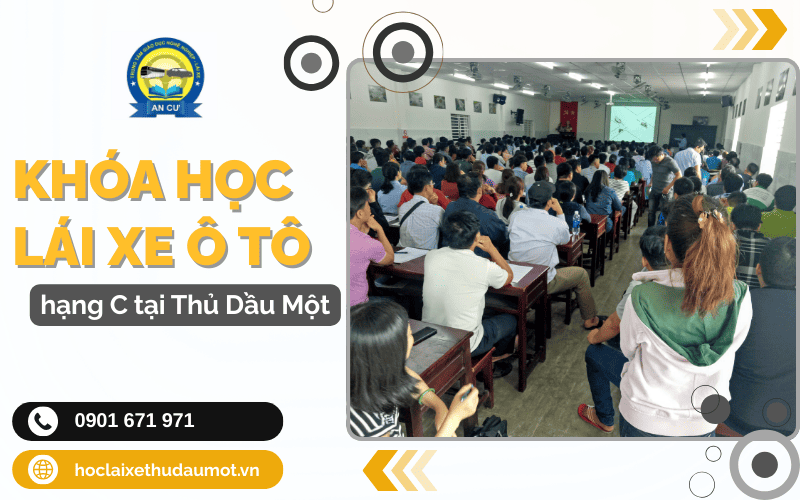 khóa học lái xe ô tô hạng C Thủ Dầu Một